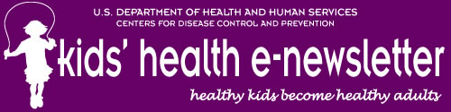 Kids Health E-Newsletter